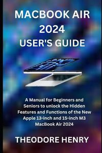 Cover image for Macbook Air 2024 User's Guide