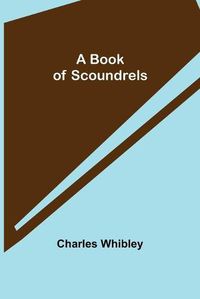 Cover image for A Book of Scoundrels