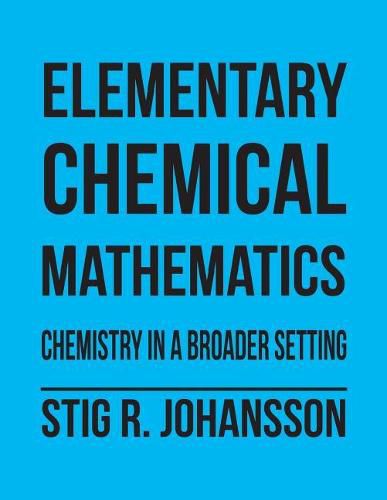Cover image for Elementary Chemical Mathematics