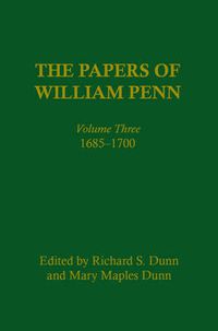 Cover image for The Papers of William Penn, Volume 3: 1685-17
