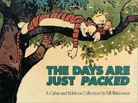 Cover image for The Days Are Just Packed: Calvin & Hobbes Series: Book Twelve