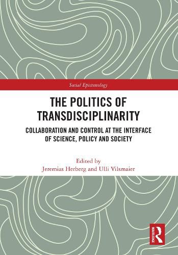 The Politics of Transdisciplinarity