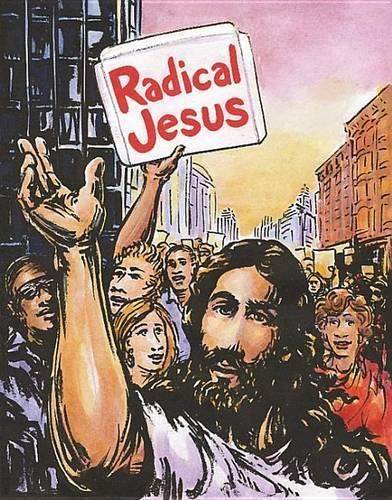 Cover image for Radical Jesus: A Graphic History of Faith