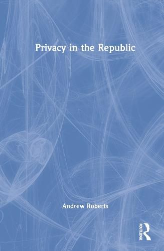 Cover image for Privacy in the Republic