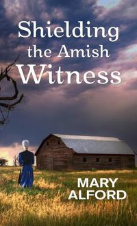 Cover image for Shielding the Amish Witness