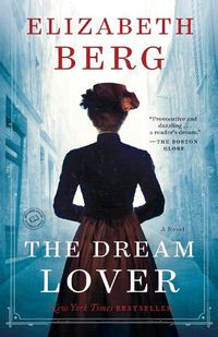 Cover image for The Dream Lover: A Novel