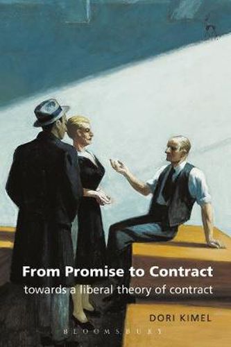 Cover image for From Promise to Contract: Towards a Liberal Theory of Contract