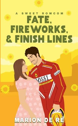 Cover image for Fate, Fireworks & Finish Lines
