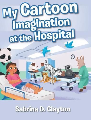 Cover image for My Cartoon Imagination at the Hospital