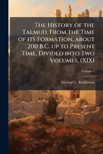 Cover image for New Edition of the Babylonian Talmud; Original Text, Edited, Corrected, Formulated and Translated Into English