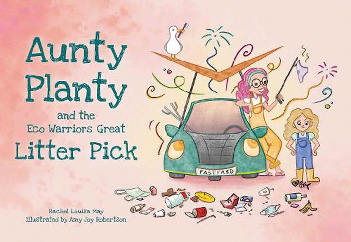 Cover image for Aunty Planty and the Eco Warriors Great Litter Pick