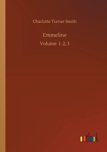 Cover image for Emmeline: Volume 1. 2, 3