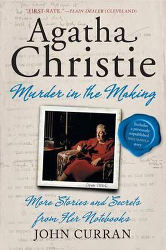 Cover image for Agatha Christie: Murder in the Making: More Stories and Secrets from Her Notebooks