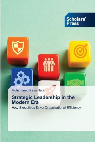 Cover image for Strategic Leadership in the Modern Era