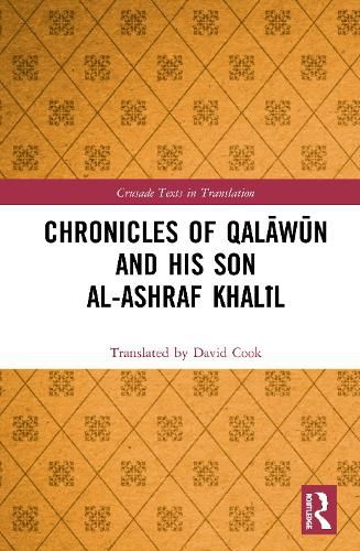 Cover image for Chronicles of Qalawun and his son al-Ashraf Khalil