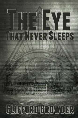 Cover image for The Eye That Never Sleeps