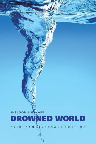 Cover image for Drowned World: Pride / Anniversary Edition
