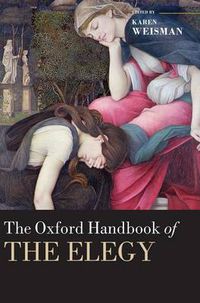 Cover image for The Oxford Handbook of the Elegy