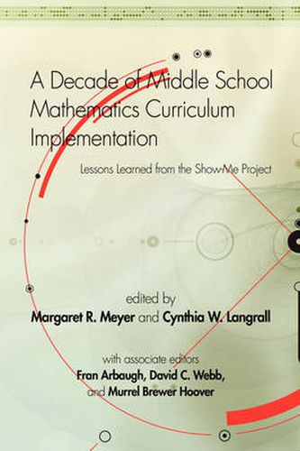 Cover image for A Decade of Middle School Mathematics Curriculum Implementation: Lessons Learned from the Show-me Project