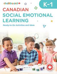 Cover image for Canadian Social Emotional Learning Grades K-1