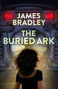 Cover image for The Buried Ark: The Change Trilogy 2