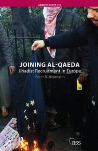 Cover image for Joining al-Qaeda: Jihadist Recruitment in Europe