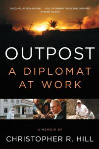 Cover image for Outpost: A Diplomat at Work