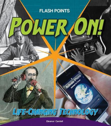 Cover image for Power On!: Life-Changing Technology