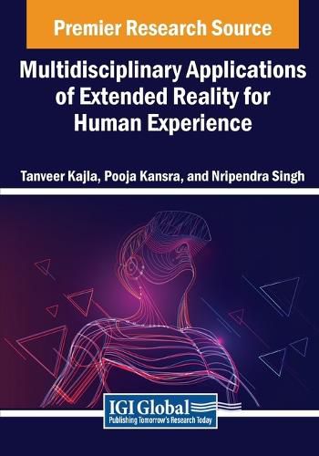 Cover image for Multidisciplinary Applications of Extended Reality for Human Experience
