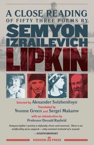 A Close Reading of Fifty-Three Poems by Semyon Izrailevich Lipkin