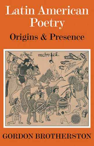 Cover image for Latin American Poetry: Origins and Presence