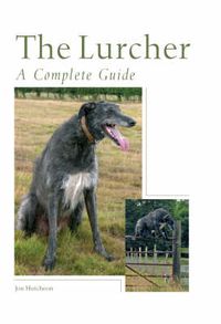 Cover image for Lurcher, The: a Complete Guide