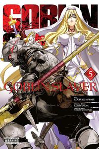 Cover image for Goblin Slayer, Vol. 5 (manga)