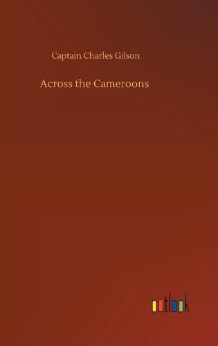 Cover image for Across the Cameroons