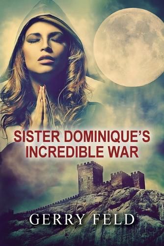 Cover image for Sr. Dominique's Incredible War