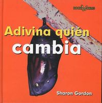 Cover image for Adivina Quien Cambia (Guess Who Changes)