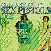 Cover image for Glen Matlock's Sex Pistols Filthy Lucre Photofile