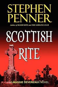 Cover image for Scottish Rite: A Maggie Devereaux Mystery (#1)