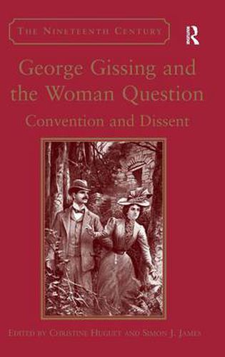 Cover image for George Gissing and the Woman Question: Convention and Dissent