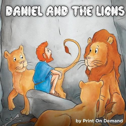 Cover image for Daniel and the Lions