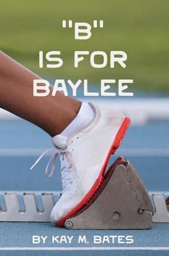 B is for Baylee