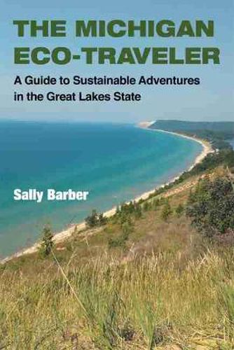 Cover image for The Michigan Eco-Traveler: A Guide to Sustainable Adventures in the Great Lakes State