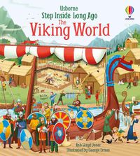 Cover image for Step Inside Long Ago The Viking World