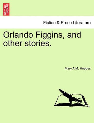 Cover image for Orlando Figgins, and Other Stories.