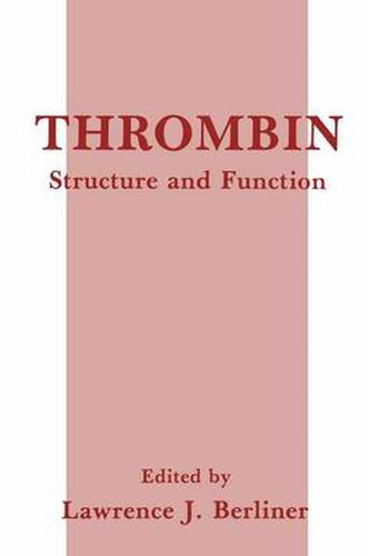 Cover image for Thrombin: Structure and Function