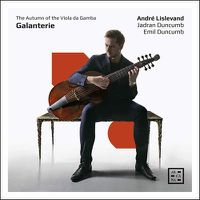 Cover image for Galanterie. the Autumn of the Viola da Gamba