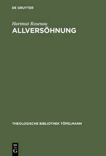 Cover image for Allversoehnung: Ein Transzendentaltheologischer Grundlegungsversuch