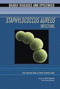 Cover image for Staphylococcus Aureus Infections