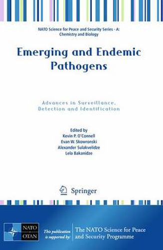 Emerging and Endemic Pathogens: Advances in Surveillance, Detection and Identification