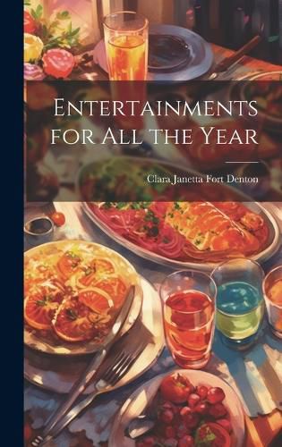 Cover image for Entertainments for All the Year